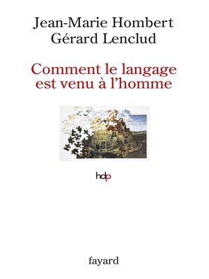cover image of Comment le langage est venu à l'homme